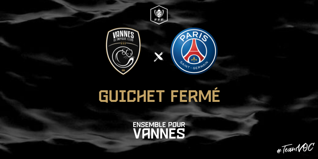 VOC PSG – GUICHET FERMÉ !